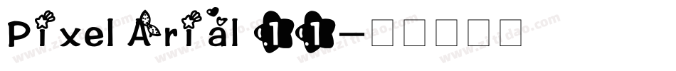 Pixel Arial 11字体转换